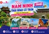 Tour Nam Ninh Thái Bình Cổ Trấn 5N4Đ Mùa Hè Hấp Dẫn